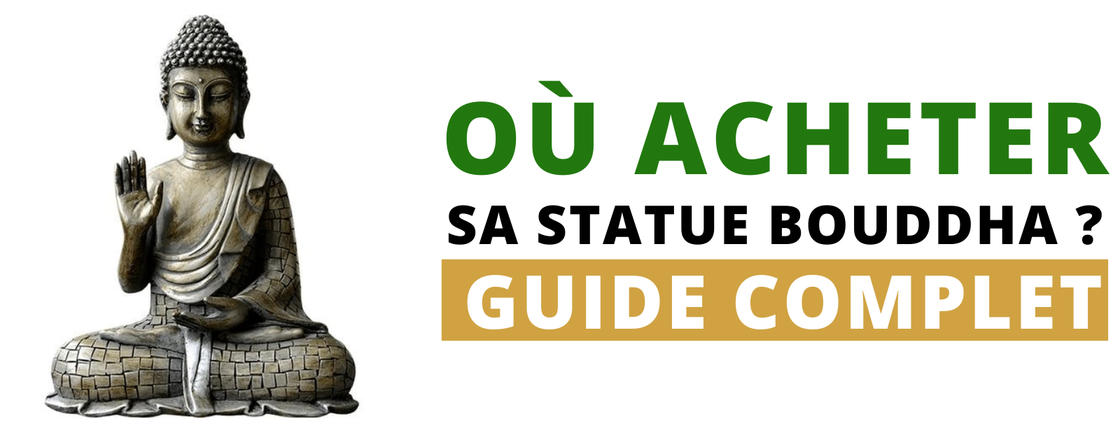Guide d'Achat : Où acheter sa statue bouddha ?