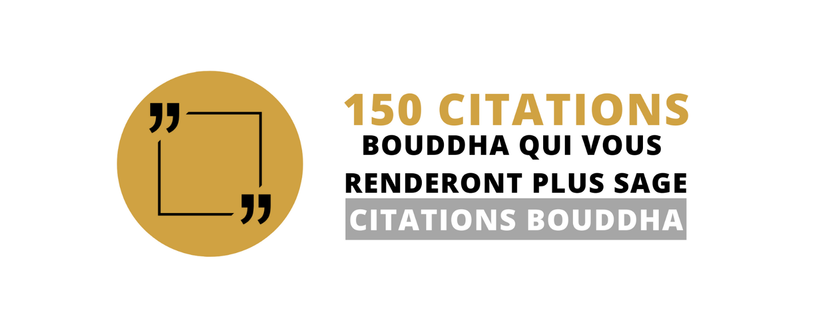 150 citations Bouddha qui vous rendront plus sage