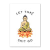 Tableau Bouddha<br> Citation humoristique - [variant_title]